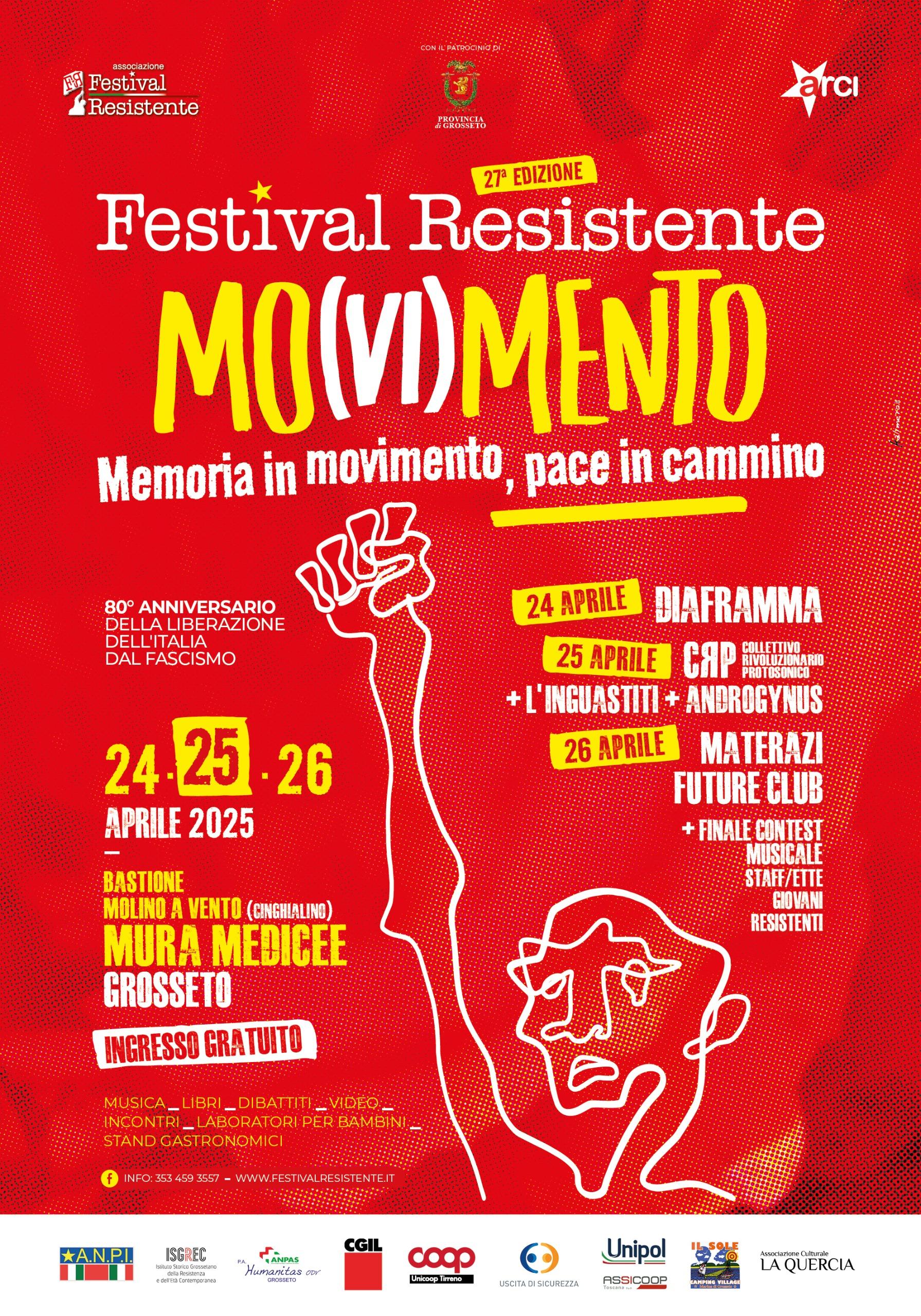locandina festival resistente movimento, memoria in movimento, pace in cammino. 80° anniversario della liberazione dell'italia dal fascismo. 24, 25 ,e 26 aprile 2025, bastione molino a vento mura medicee grosseto, ingresso gratuito, musica, libri, dibattiti, video, incontri, laboratori per bambini, stand gastronomici. 24 aprile diaframma, 25 aprile crp collettivo rivoluzionarsio protosonico + l'inguastiti + androgynus, 26 aprile materazi future club + finale contest musicale staffette giovani resistenti